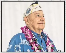  ?? ?? : ou on er ve o years o e ore passing this week, eight decades after 1,177 of his shipmates on the USS Arizona died in the attack on Pearl Harbor.