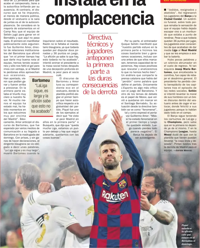  ??  ?? Piqué saluda a la afición culé que estuvo en el Bernabéu el domingo.