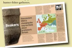  ??  ?? Below: This is the second major adna study to investigat­e immigratio­n in prehistori­c Britain; the identifica­tion of migrants with Beaker cultures was described in British Archaeolog­y
May/Jun 2018/160