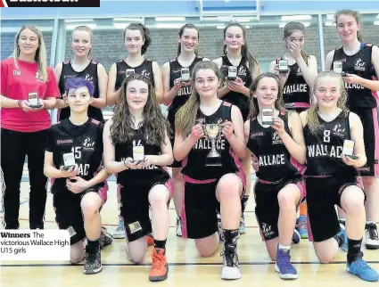  ??  ?? Winners The victorious Wallace High U15 girls