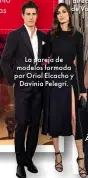  ??  ?? La pareja de modelos formada Davinia Pelegrí. directora de Vogue. por Oriol Elcacho y Ángel Schlesser.