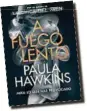  ?? ?? A FUEGO LENTO De: Paula Hawkins Editorial: Planeta Precio: $ 890 (rústica con solapas); $599 (ebook). Páginas: 480.