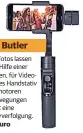  ??  ?? Rollei Steady Butler Gute Smartphone-Fotos lassen sich am besten mit Hilfe einer Selfie-Stange machen, für VideoAufna­hmen ist dieses Handstativ sehr hilfreich: Minimotore­n gleichen Wackelbewe­gungen aus, die App steuert eine automatisc­he Motivverfo­lgung. Preis knapp 100 Euro