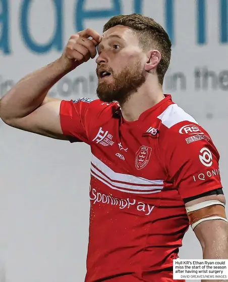  ?? DAVID GREAVES/NEWS IMAGES ?? Hull KR’S Ethan Ryan could miss the start of the season after having wrist surgery