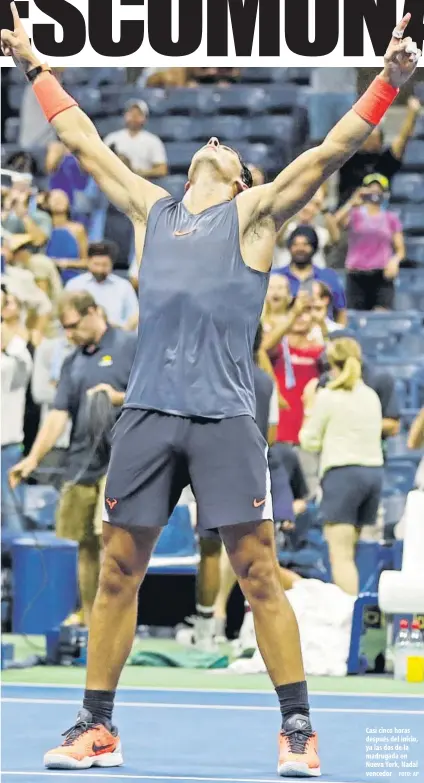  ?? FOTO: AP ?? Casi cinco horas después del inicio, ya las dos de la madrugada en Nueva York, Nadal vencedor