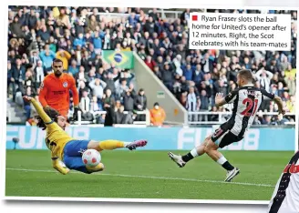  ?? ?? ■ Ryan Fraser slots the ball home for United’s opener after 12 minutes. Right, the Scot celebrates with his team-mates