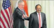  ?? REUTERS FILE ?? US defence secretary James Mattis with NSA Ajit Doval before their meeting at the Pentagon in Washington.