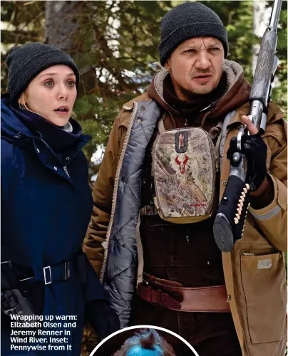  ??  ?? Wrapping up warm: Elizabeth Olsen and Jeremy Renner in Wind River. Inset: Pennywise from It