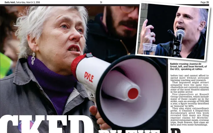  ??  ?? Rabble-rousing: Joanna de Groot, left, and Sean Vernell, of the UCU, speaking at rallies