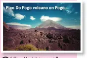  ?? ?? Pico Do Fogo volcano on Fogo