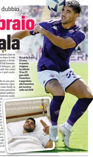  ?? ?? Riccardo Sottil, 23 anni, in questa stagione ha saltato
13 su 23 gare della Fiorentina: è approdato alla Fiorentina per la prima volta nel 2016
