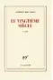  ?? ?? ★★★☆☆
LE VINGTIÈME SIÈCLE AURÉLIEN BELLANGER 430 P., GALLIMARD, 23 €