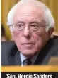  ??  ?? Sen. Bernie Sanders