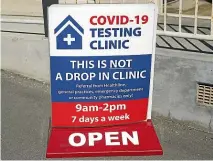  ??  ?? Covid-19 testing clinics are being set up all over the country.