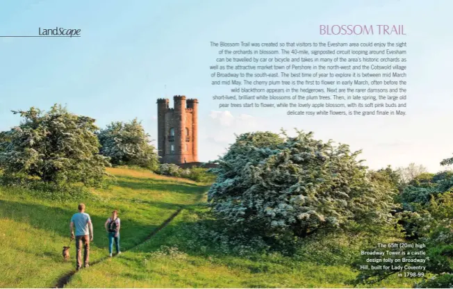  ??  ?? The 65ft (20m) high Broadway Tower is a castle design folly on Broadway Hill, built for Lady Coventry in 1798-99.