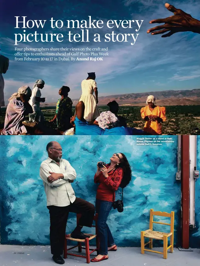  ??  ?? 24 Maggie Steber on a shoot in Haiti. Above: Pilgrims on the mountainto­p outside Haiti’s Gonaives