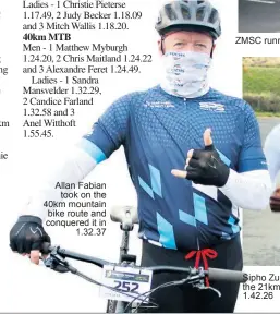  ??  ?? Allan Fabian took on the 40km mountain bike route and conquered it in 1.32.37