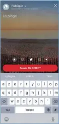  ??  ?? Periscope est une applicatio­n rachetée par Twitter qui permet de diffuser très facilement des vidéos en direct. C’est très pratique pour diffuser des petits reportages sur des événements sportifs ou culturels par exemple.