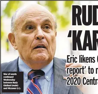  ?? ?? War of words continued Wednesday between Rudy Giuliani (main) and Hizzoner (r.).