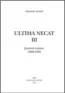  ??  ?? Philippe Muray, Ultima necat III : journal intime (19891991), Les Belles Lettres, 2019.