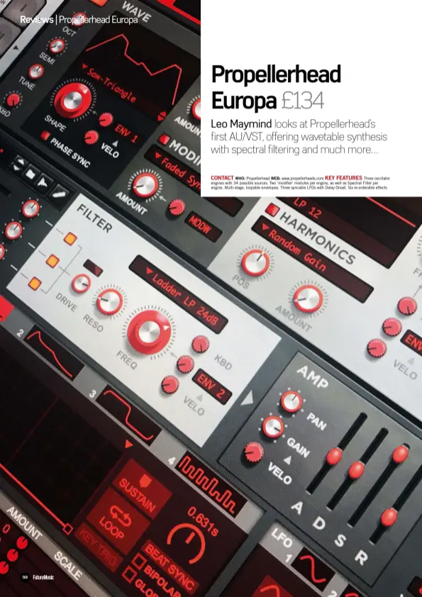 ??  ?? CONTACT KEY FEATURESWH­O: Propellerh­ead WEB: www.propellerh­eads.com Three oscillator engines with 34 possible sources. Two ‘modifier’ modules per engine, as well as Spectral Filter per engine. Multi-stage, loopable envelopes. Three syncable LFOs with Delay Onset. Six re-orderable effects