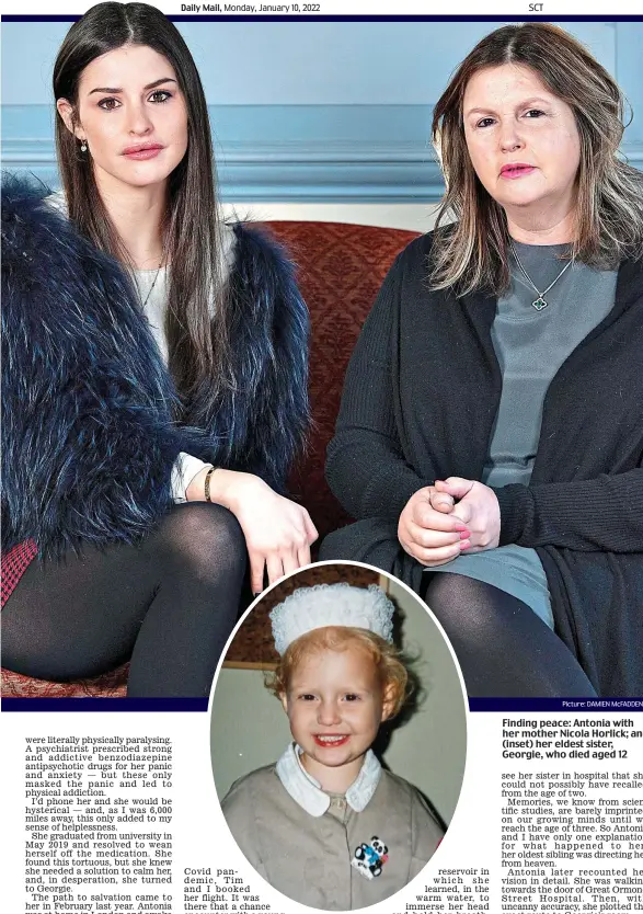  ?? Picture: DAMIEN McFADDEN ?? Finding peace: Antonia with her mother Nicola Horlick; and (inset) her eldest sister, Georgie, who died aged 12