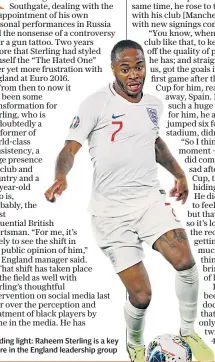  ??  ?? Leading light: Raheem Sterling is a key figure in the England leadership group