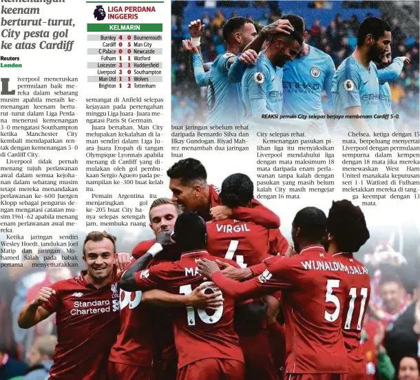  ??  ?? MATIP (tengah) meraikan gol kemenangan bersama rakan sepasukan selepas menanduk bola ke jaring lawan.
REAKSI pemain City selepas berjaya membenam Cardiff 5-0.