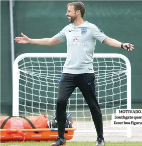  ??  ?? MOTIVADO. Southgate quer fazer boa figura