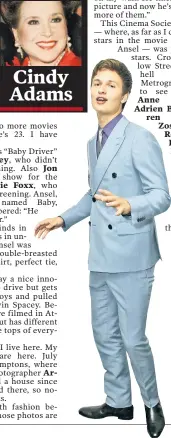  ??  ?? Ansel Elgort: Showed up stylish for the NYC “Baby Driver” premiere. [Review: Page 37]