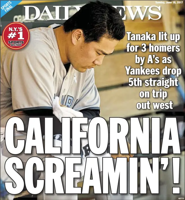  ?? GETTY ?? Masahiro Tanaka has look of disgust after surrenderi­ng home run to A’s Matt Joyce in Yankees’ 5-2 loss Saturday at Oakland.