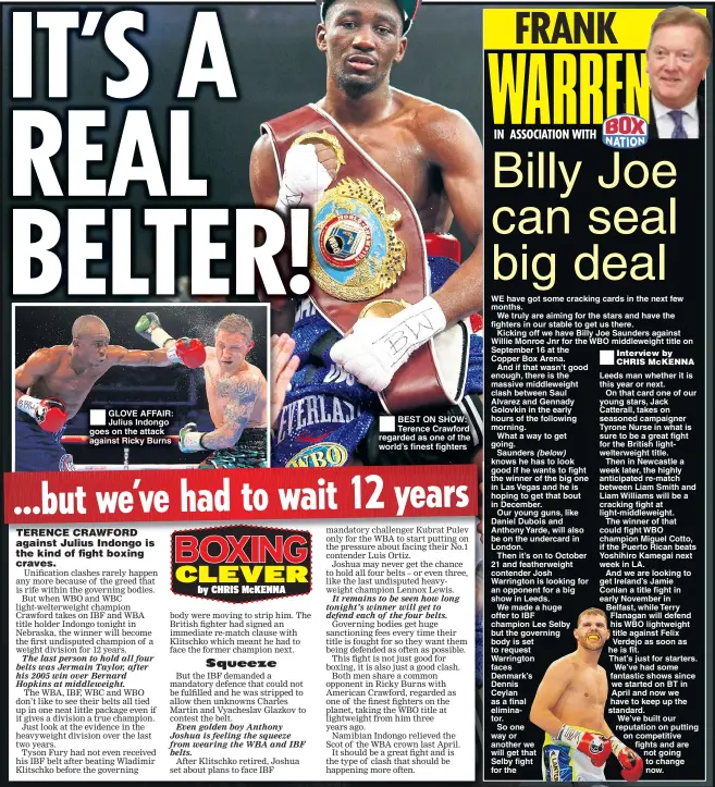  ?? FRANK L6GG:C ?? GLOVE AFFAIR: Julius Indongo goes on the attack against Ricky Burns BEST ON SHOW: Terence Crawford regarded as one of the world’s finest fighters IN ASSOCIATIO­N WITH