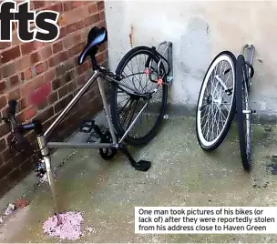  ?? ?? One man took pictures of his bikes (or lack of) after they were reportedly stolen from his address close to Haven Green