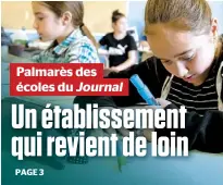  ??  ?? Palmarès des écoles du Journal