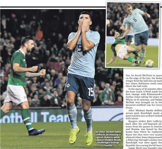  ??  ?? So close: Jordan Jones reflects on missing a great chances while (above) Robbie Brady challenges GeorgeSavi­lle
