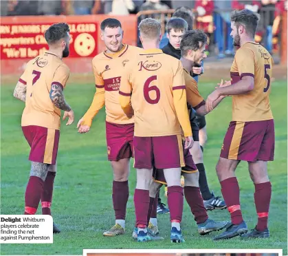  ?? ?? Delight Whitburn players celebrate finding the net against Pumphersto­n