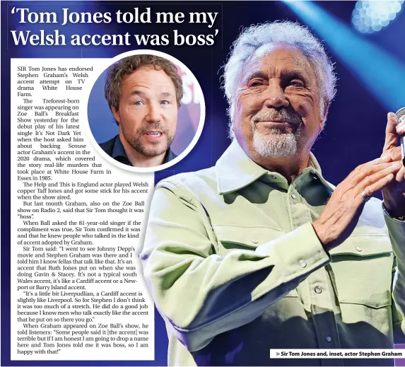  ?? ?? Sir Tom Jones and, inset, actor Stephen Graham