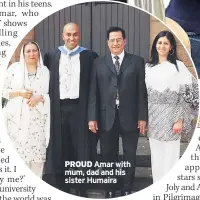  ??  ?? PROUD Amar with mum, dad and his sister Humaira
