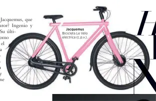  ?? ?? Jacquemus Bicicleta Le Vélo eléctrica (c.p.v.).