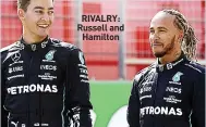  ?? ?? RIVALRY: Russell and
Hamilton