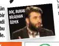  ??  ?? DOÇ. BURAK BİLGEHAN ÖZPEK