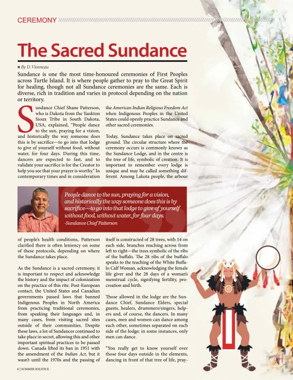  ??  ?? Indian Act,
American Indian Religious Freedom Act
-Sundance Chief Patterson