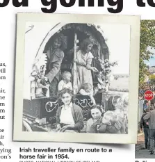  ?? PHOTO: NATIONAL LIBRARY OF IRELAND ?? Irish traveller family en route to a horse fair in 1954.