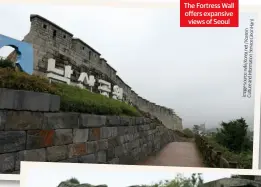 ??  ?? The Fortress Wall offers expansive views of Seoul