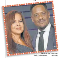  ?? PHOTO: AP ?? Desiree DaCosta and Blair Underwood