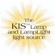  ?? ?? The KIS Lamp and LampLight light source