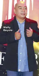  ??  ?? Wally Bayola