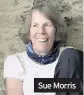  ??  ?? Sue Morris