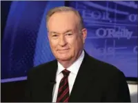  ?? The Associated Press ?? SETTLEMENT­S: In this Oct. 1, 2015, file photo, Bill O’Reilly of the Fox News Channel program “The O’Reilly Factor,” is shown in New York. O’Reilly didn’t discuss harassment allegation­s detailed against over the weekend in his first show back at work on...