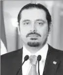  ??  ?? Saad al-Hariri